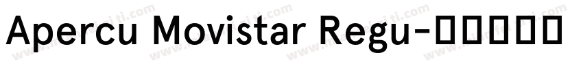 Apercu Movistar Regu字体转换